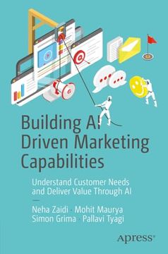 portada Building ai Driven Marketing Capabilities: Understand Customer Needs and Deliver Value Through ai (en Inglés)