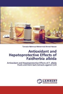 portada Antioxidant and Hepatoprotective Effects of Faidherbia albida (in English)