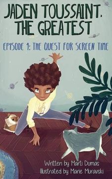 portada Jaden Toussaint, the Greatest Episode 1: The Quest for Screen Time (in English)