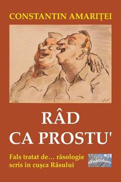 portada Rad CA Prostu': Fals Tratat de Rasologie, Scris in Cusca Rasului