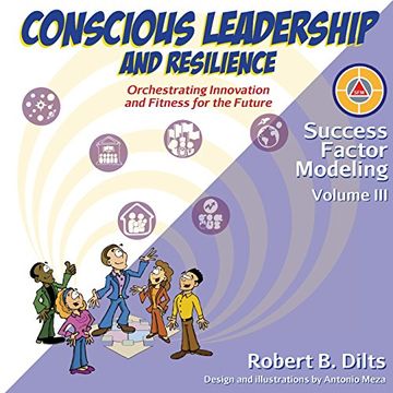 portada Success Factor Modeling Volume III: Conscious Leadership and Resilience: Orchestrating Innovation and Fitness for the Future
