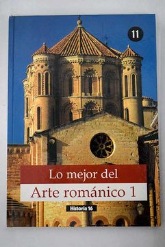 portada Lo mejor del arte románico, Volumen I