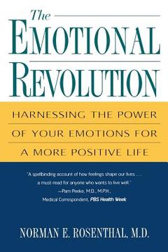 portada the emotional revolution: harnessing the power of your emotions for a more positive life (en Inglés)