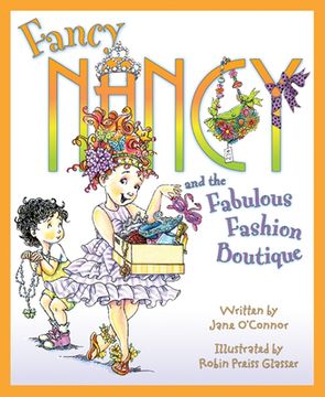 portada Fancy Nancy and the Fabulous Fashion Boutique (en Inglés)