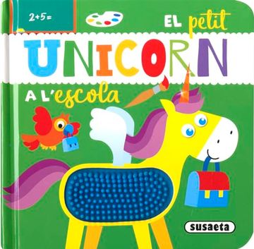 portada El Petit Unicorn a L'escola de Susaeta Ediciones(Susaeta Ediciones) (in Catalá)
