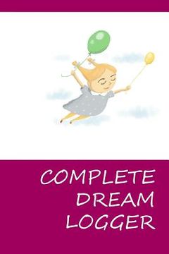 portada Complete Dream Logger (en Inglés)