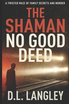 portada The Shaman: No Good Deed