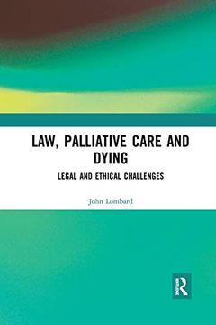 portada Law, Palliative Care and Dying: Legal and Ethical Challenges 