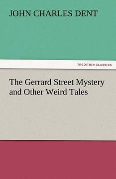 portada the gerrard street mystery and other weird tales (en Inglés)