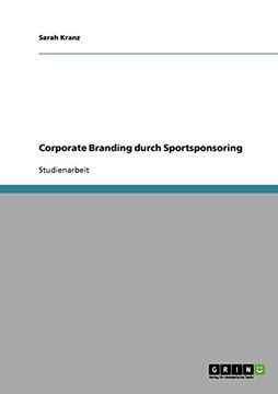portada Corporate Branding durch Sportsponsoring (German Edition)