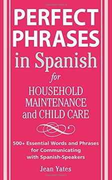 portada Perfect Phrases in Spanish for Household Maintenance and Childcare 