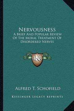 portada nervousness: a brief and popular review of the moral treatment of disordered nerves