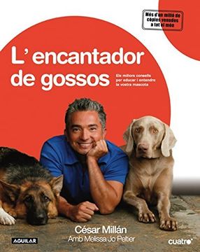 portada L' Encantador De Gossos (otros Generales Aguilar.)
