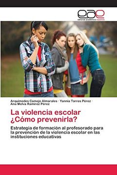 portada La Violencia Escolar¿ Cómo Prevenirla?