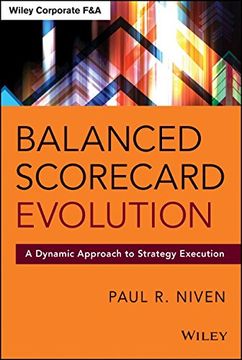 portada Balanced Scorecard Evolution: A Dynamic Approach to Strategy Execution (Wiley Corporate F&A) (en Inglés)
