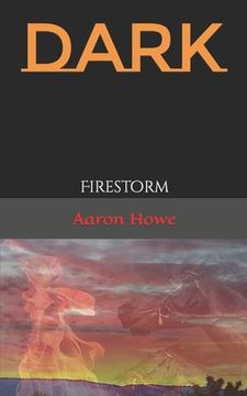 portada Dark: Firestorm (in English)
