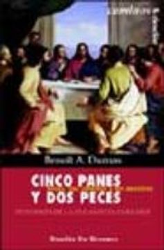 portada Cinco Panes y dos Peces: Jesús, sus Comidas y las Nuestras: Teovisión de la Eucaristía Para hoy (in Spanish)
