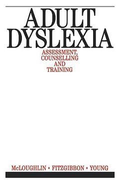 portada adult dyslexia: assessment, counselling and training (in English)