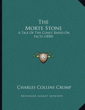 portada the morte stone: a tale of the coast, based on facts (1850)