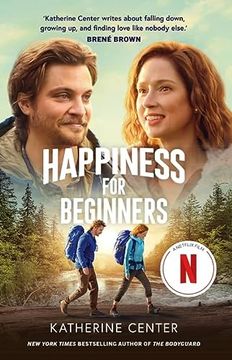 portada Happiness for Beginners: Now a Netflix Romantic Comedy!