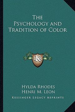 portada the psychology and tradition of color