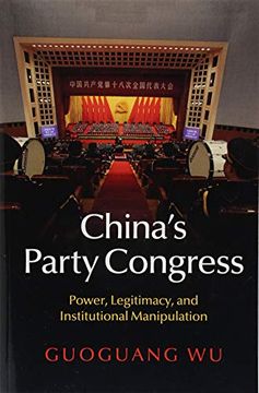 portada China's Party Congress: Power, Legitimacy, and Institutional Manipulation (in English)