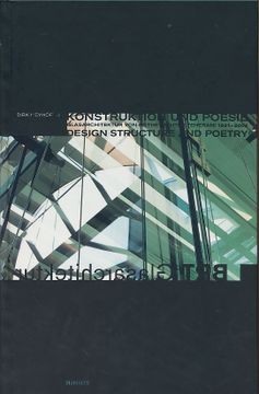 portada Konstruktion und Poesie. Glasarchitektur von Bothe Richter Teherani 1991 - 2002. Übers. Victor Dewsbery. (en Alemán)