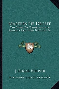 portada masters of deceit: the story of communism in america and how to fight it