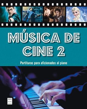 portada Música de Cine 2: Partituras Para Aficionados Al Piano