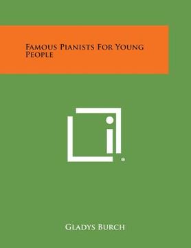 portada Famous Pianists for Young People (en Inglés)