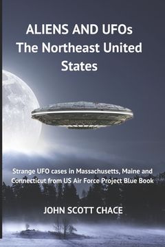 portada UFOs and Aliens: The Northeast United States (en Inglés)