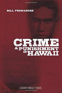 portada Crime & Punishment in Hawaii: A Grant Kingsley Novel (Paperback) (en Inglés)