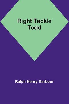 portada Right Tackle Todd (en Inglés)