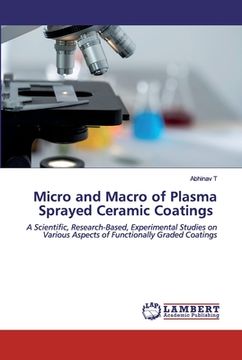 portada Micro and Macro of Plasma Sprayed Ceramic Coatings (en Inglés)