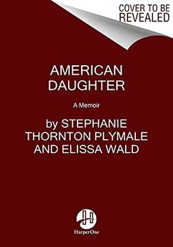 portada American Daughter: A Memoir (en Inglés)