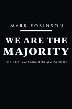 portada We are the Majority: The Life and Passions of a Patriot (en Inglés)