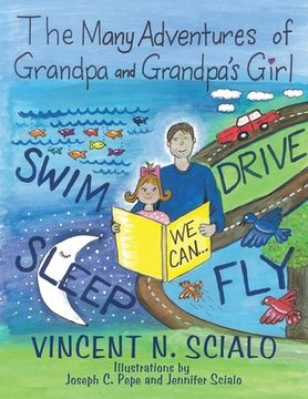 portada The Many Adventures of Grandpa and Grandpa's Girl (en Inglés)