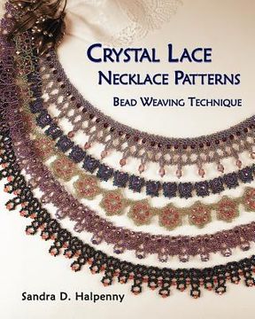 portada crystal lace necklace patterns, bead weaving technique (en Inglés)