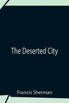 portada The Deserted City (en Inglés)