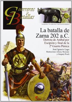 portada La Batalla de Zama 202 A. C: Derrota de Aníbal por Escipión y Final de la 2 Guerra Púnica