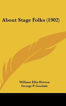 portada about stage folks (1902) (en Inglés)