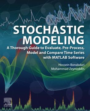 portada Stochastic Modeling: A Thorough Guide to Evaluate, Pre-Process, Model and Compare Time Series With Matlab Software (in English)