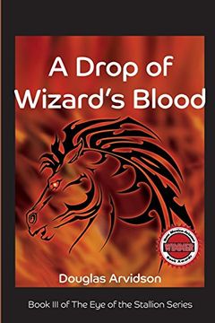 portada A Drop of Wizard's Blood: Volume 3 (The Eye of the Stallion)