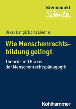 portada Wie Menschenrechtsbildung Gelingt: Theorie Und PRAXIS Der Menschenrechtspadagogik (in German)