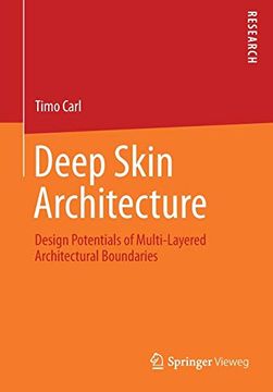 portada Deep Skin Architecture: Design Potentials of Multi-Layered Architectural Boundaries (in English)