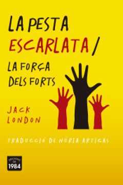 portada La Pesta Escarlata / la Força Dels Forts (in Catalá)