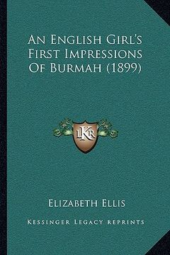 portada an english girl's first impressions of burmah (1899)