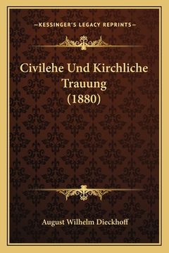 portada Civilehe Und Kirchliche Trauung (1880) (en Alemán)