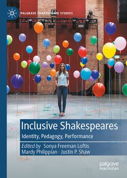 portada Inclusive Shakespeares: Identity, Pedagogy, Performance (en Inglés)