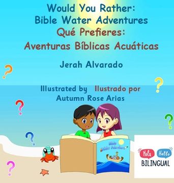 portada Would You Rather Bible Water Adventures: Qué Prefieres: Aventuras Bíblicas Acuáticas (en Inglés)